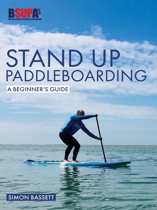 Title details for Stand Up Paddleboarding by Simon Bassett - Wait list